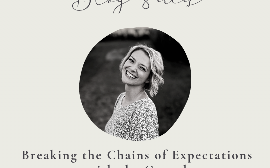 Breaking the Chains of Expectations with the Gospel by Tina Reale