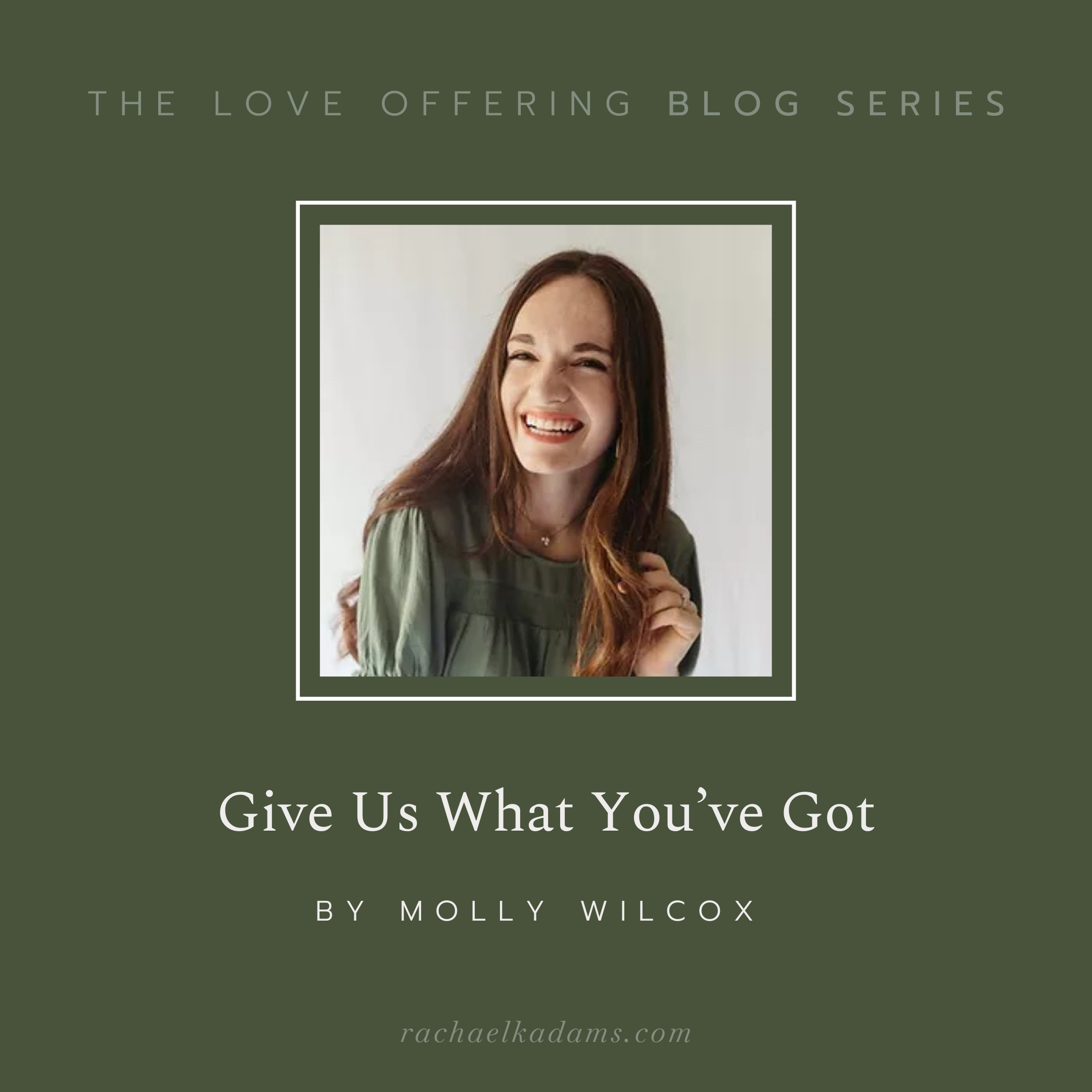 Give Us What You’ve Got by Molly Wilcox 
