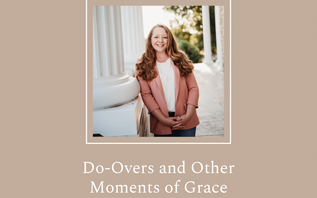 Do-Overs and Other Moments of Grace by Tama Fortner 