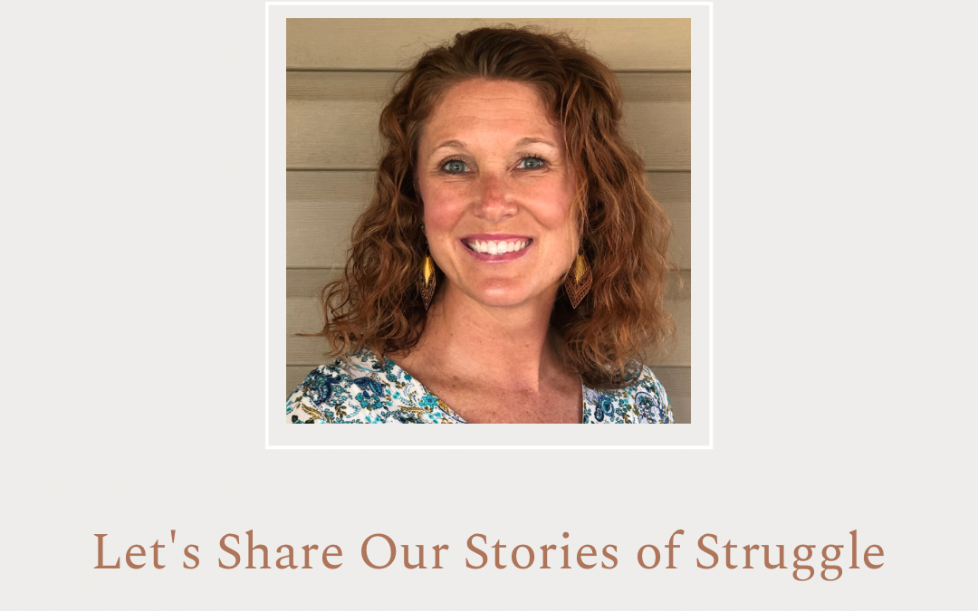 Let’s Share Our Stories of Struggle by Jodi Kinasewitz