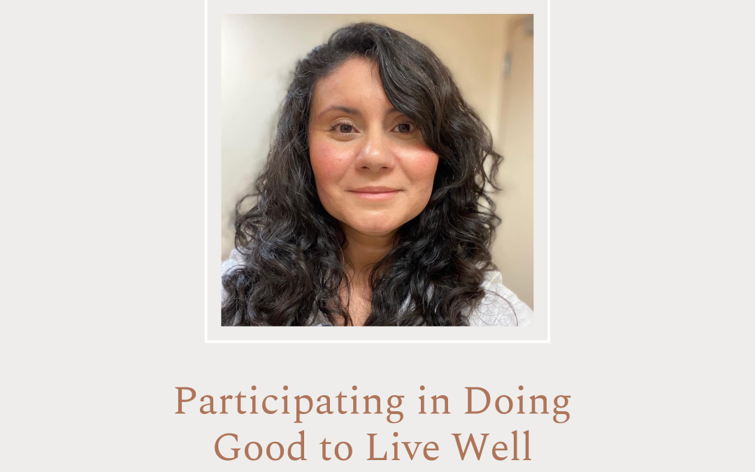 Participating in Doing Good to Live Well by Daisy Dronen