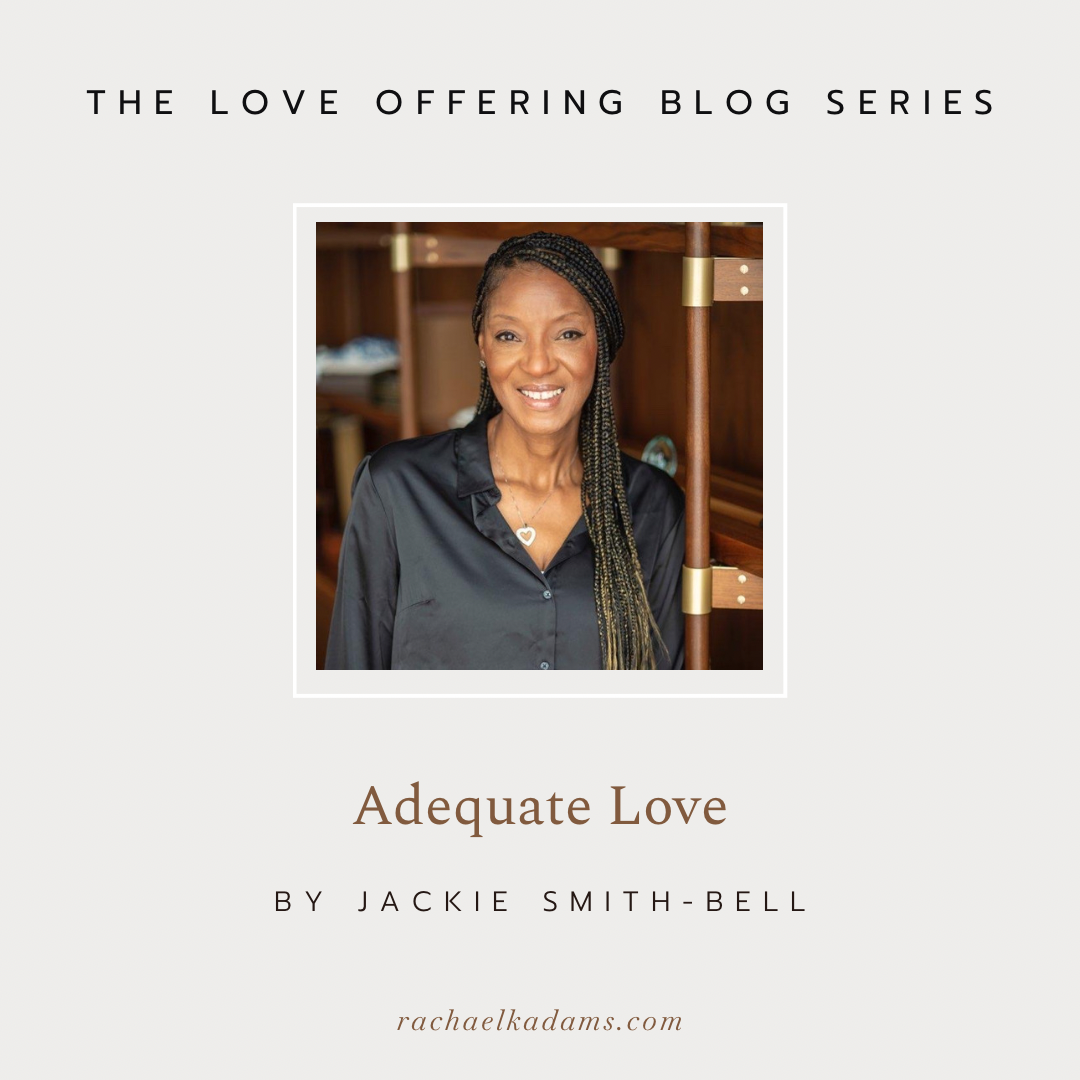 Adequate Love by Jackie Smith-Bell