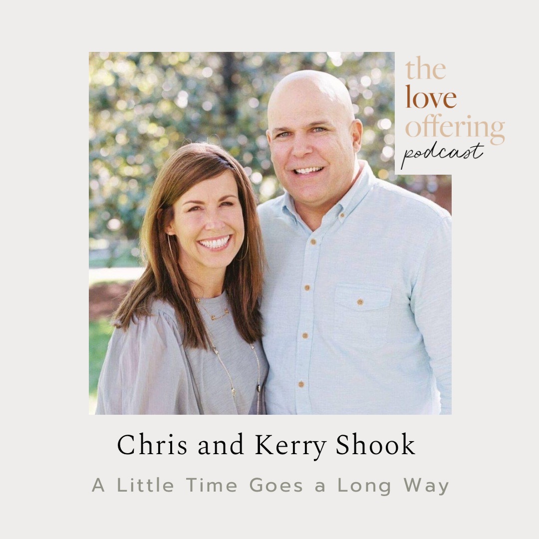 S5E6 Show Notes: A Little Time Goes a Long Way with Kerry and Chris Shook