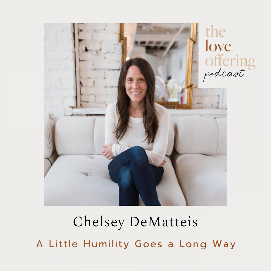 S5E12 Show Notes: A Little Humility Goes a Long Way with Chelsey DeMatteis