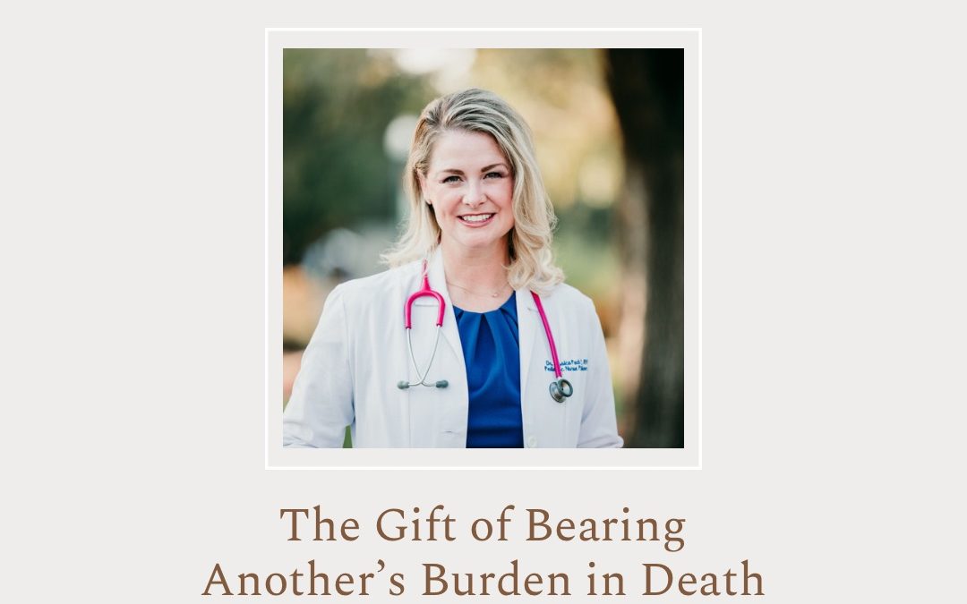The Gift of Bearing Another’s Burden in Death by Jessica L. Peck 