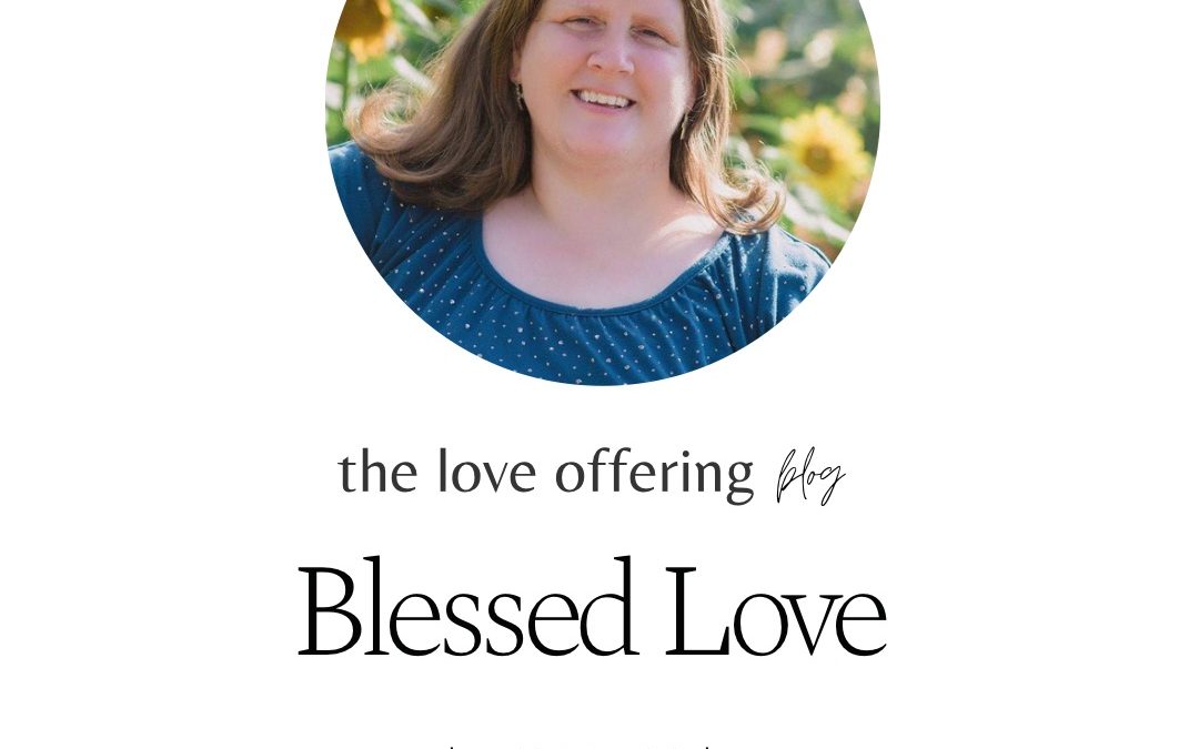 Blessed Love by Kristy Mabe