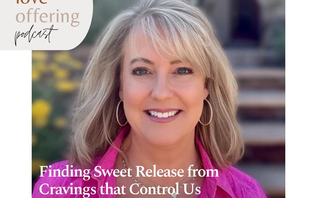 S6E3 Show Notes: Finding Sweet Release from Cravings that Control Us with Angie Haskell