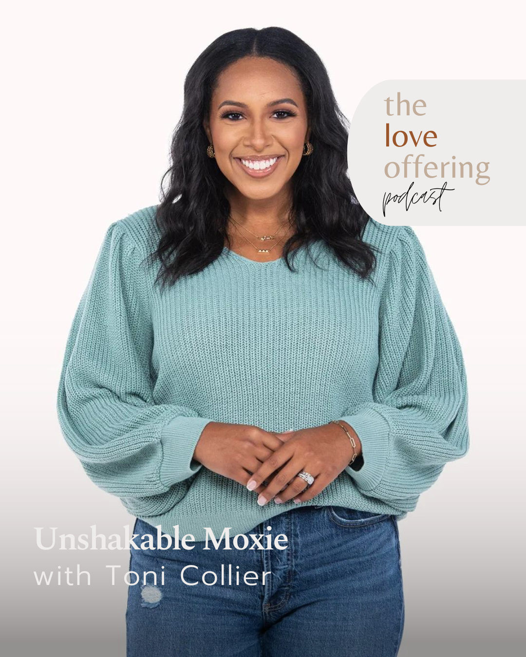 Show Notes S6E27: Become a Woman of Unshakable Faith with Toni Collier
