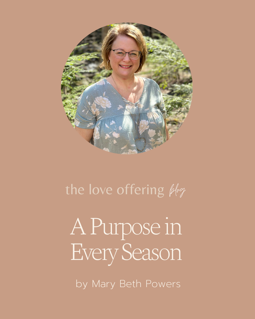 A Purpose in Every Season by Mary Beth Powers