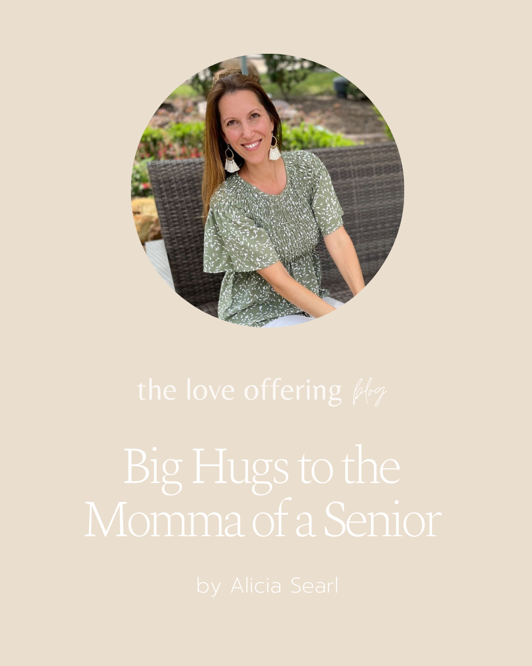 Big Hugs to the Momma of a Senior by Alicia Searl