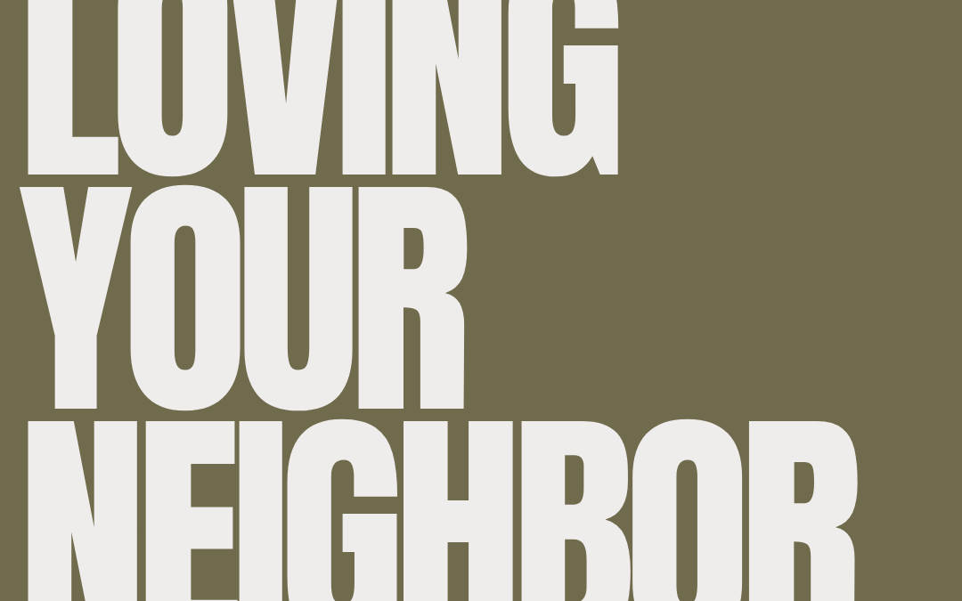 Loving Your Neighbor: A 25-Day Prayer Guide for Showing God’s Love