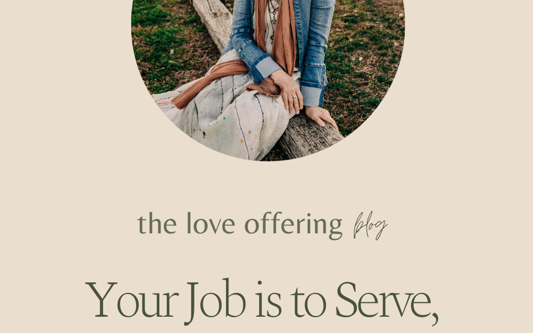 Your Job is to Serve, Not Fix by Susan Binkley