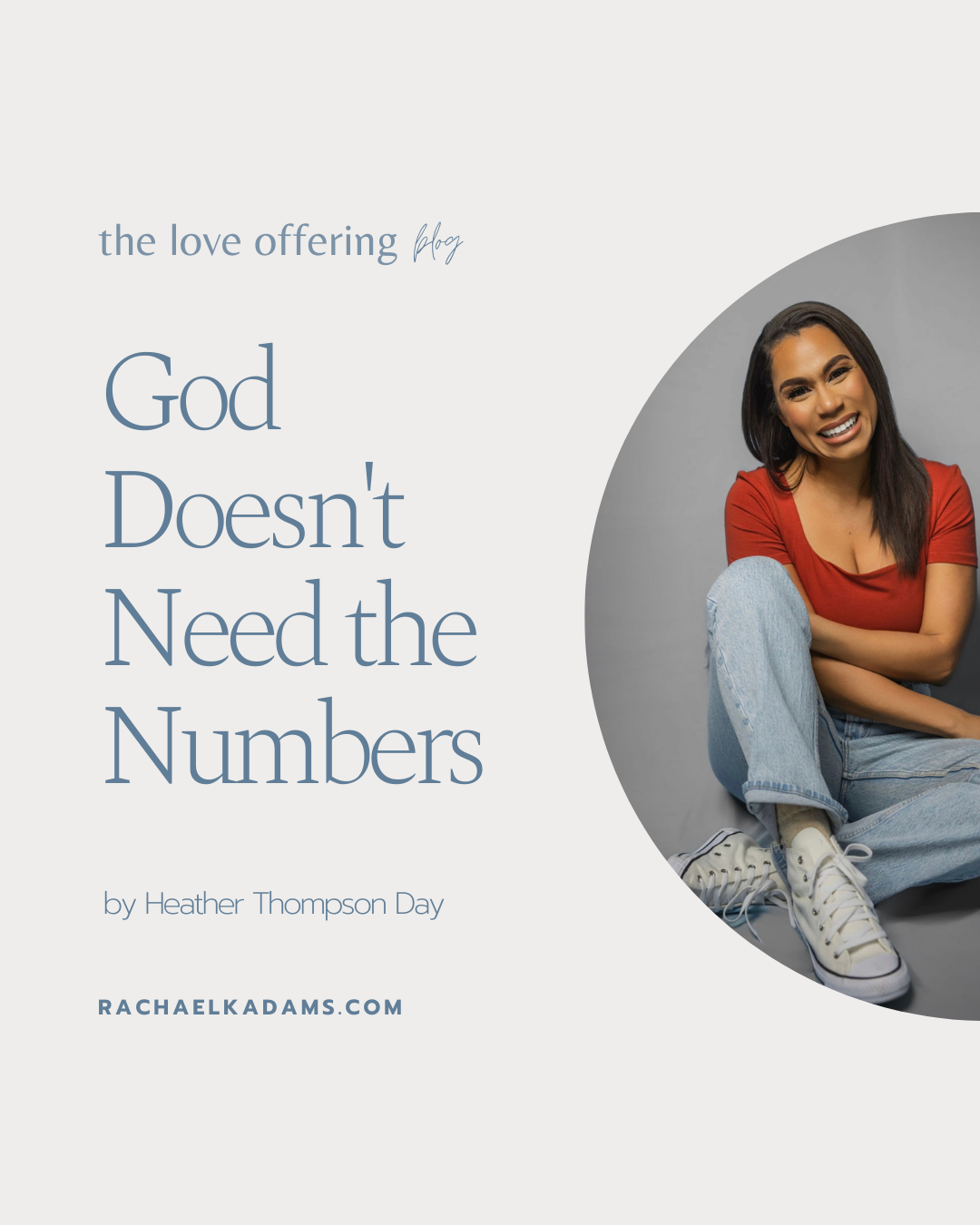 God Doesn’t Need the Numbers by Heather Thompson Day