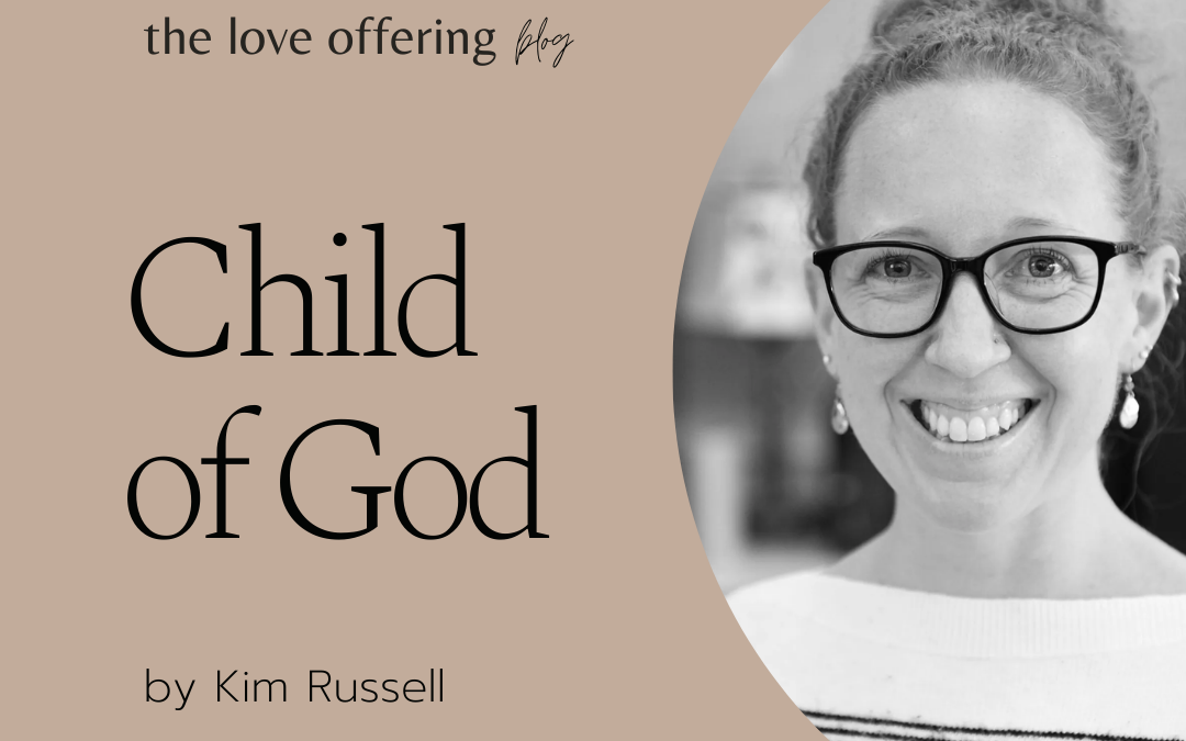 Child of God by Kim Russell