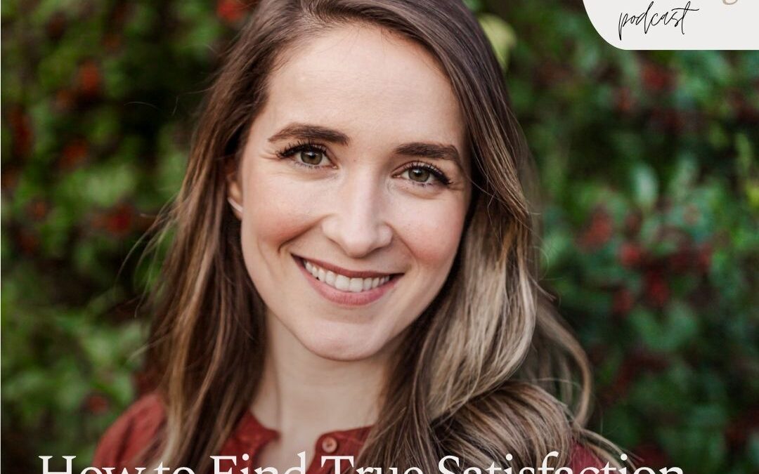 You Are Satisfied: Finding True Contentment in Christ: A Conversation with Joanna Kimbrel